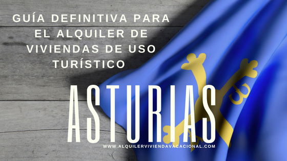 Asturias: Guía definitiva para el alquiler de viviendas de uso turístico (VUT)