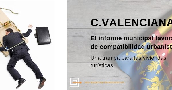 Informe municipal de compatibilidad urbanística en la Comunidad Valenciana: “te digo que no y me pagas por ello”