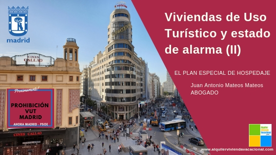 Viviendas de Uso Turístico y estado de alarma en Madrid creado por el PEH (II)