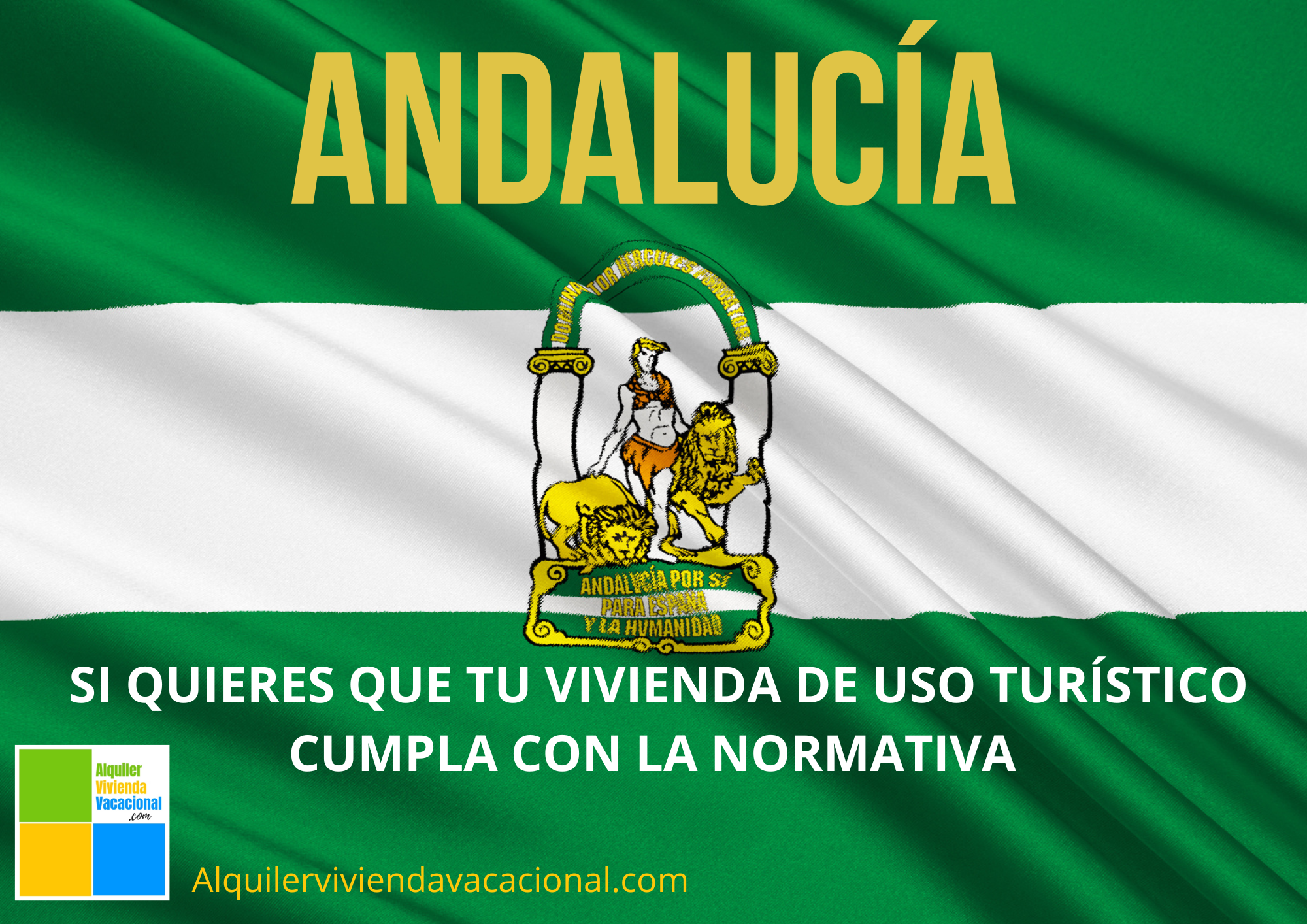 Guía para alquilar tu vivienda de uso turístico en Andalucía