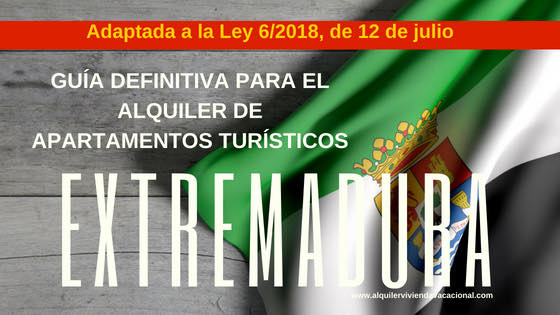 Extremadura: Guía definitiva para el alquiler de apartamentos turísticos