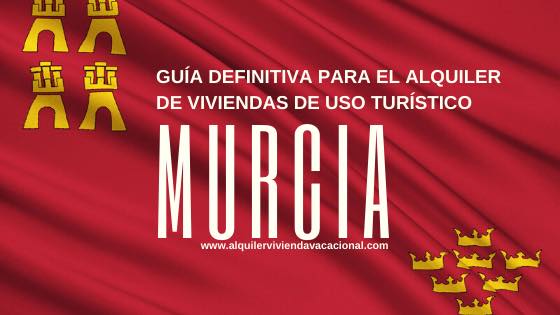 Legalización y registro de viviendas turísticas en Murcia