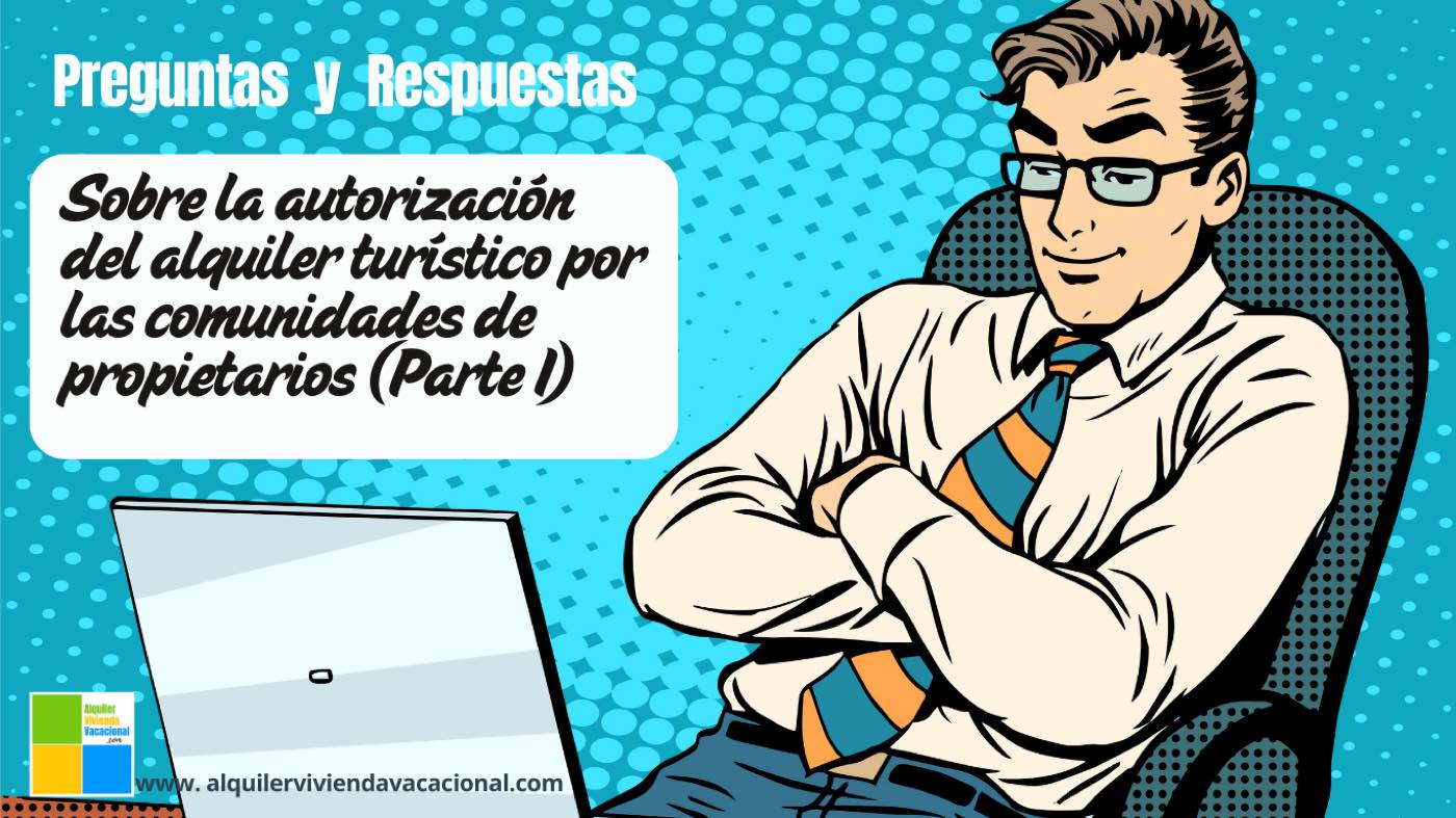 Las prohibiciones del alquiler turístico en las comunidades de vecinos (Parte 1)